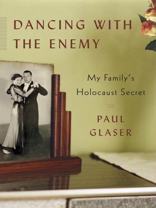 Title details for Dancing with the Enemy by Paul Glaser - Available